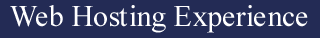Webhosting Experience